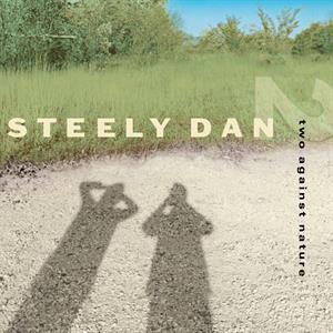 Steely Dan ~ Two Against Nature (Vinyl) - Djungel & Jazz