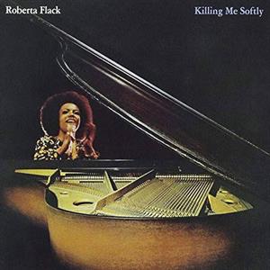 Roberta Flack – Killing Me Softly (LP)