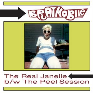 Bratmobile ~ The Real Janelle & the Peel Session (Vinyl) - Djungel & Jazz