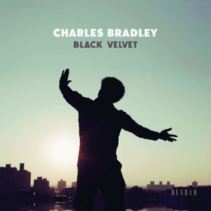 Charles Bradley ~ Black Velvet (Vinyl) - Djungel & Jazz