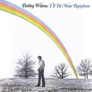 Bobby Wilson ~ I'll Be Your Rainbow (Vinyl) - Djungel & Jazz