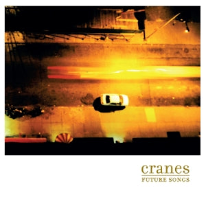 Cranes ~ Future Songs (Vinyl) - Djungel & Jazz