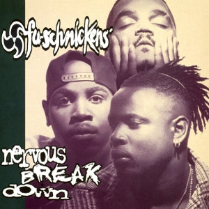 Fu-Schnickens ~ Nervous Breakdown (Vinyl) - Djungel & Jazz