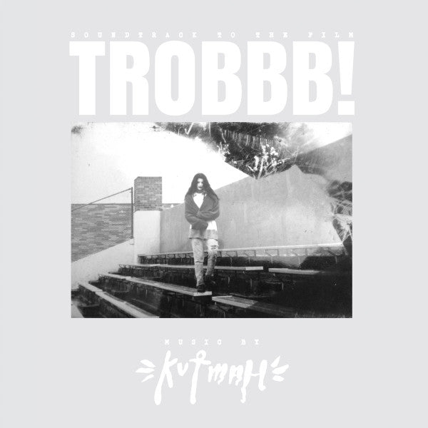 Kutmah : Trobbb! (2xLP, Album)