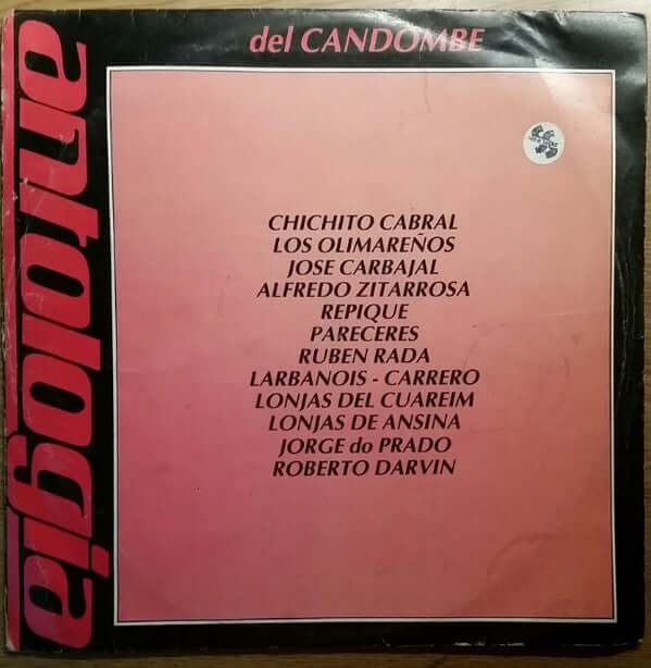 Various : Antología Del Candombe - Volumen Uno (LP, Album, Comp)