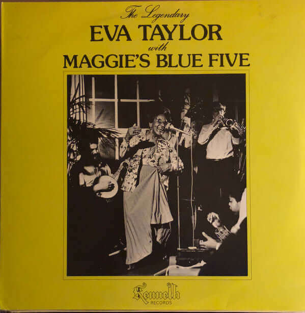 Eva Taylor With Maggie's Blue Five ~ The Legendary Eva Taylor with Maggie's Blue Five (Vinyl) - Djungel & Jazz