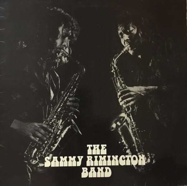Sammy Rimington Band ~ Sammy Rimington Band (Vinyl) - Djungel & Jazz