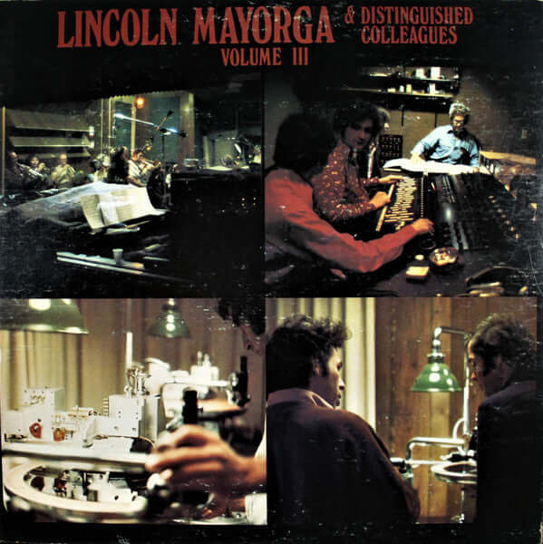 Lincoln Mayorga : Lincoln Mayorga & Distinguished Colleagues - Volume III (LP, Album, Ltd, Gre)
