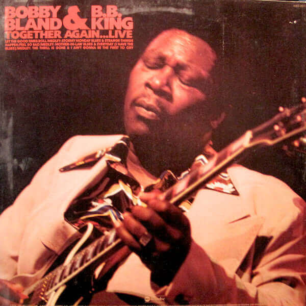 Bobby Bland & B.B. King : Together Again...Live (LP, Album, Pit)