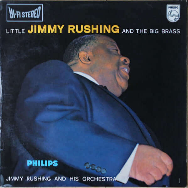 Jimmy Rushing And His Orchestra : Little Jimmy Rushing And The Big Brass (LP, Album)