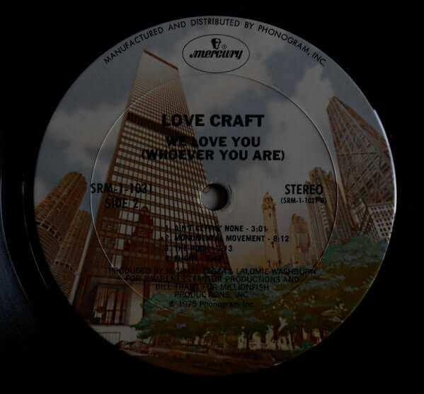 Love Craft (2) : We Love You (Whoever You Are) (LP, Album)