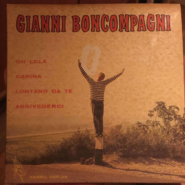 Gianni Boncompagni, Rune Öfwerman : Oh Lola (7", EP)