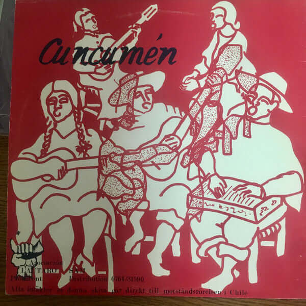 Conjunto Cuncumen : Så Sjöng Ett Folk = Asi Cantó Un Pueblo (Chile 1800 1950) (LP, Album)