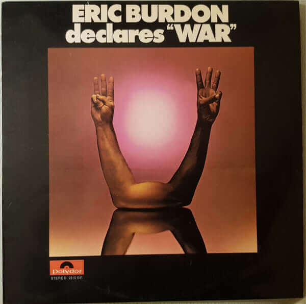 Eric Burdon & War : Eric Burdon Declares "War" (LP, Album)