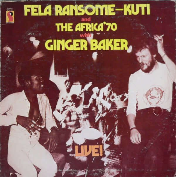 Fela Kuti And Africa 70 With Ginger Baker : Live! (LP, Album, Mon)