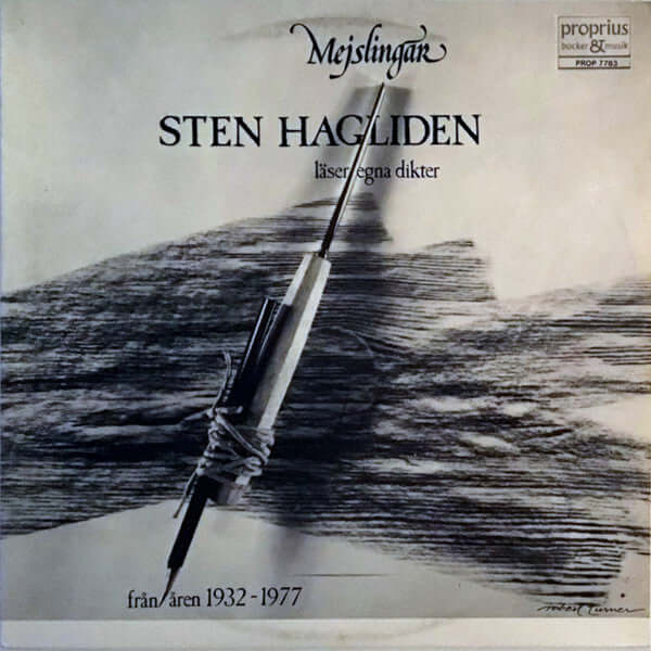 Sten Hagliden : Mejslingar : Sten Hagliden Läser Egna Dikter Från Åren 1932-1977 (LP, Album)