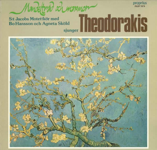 Mikis Theodorakis, Jacobs Motettkör, Bo Hansson (2), Agneta Sköld : Mandelträd Och Marmor (LP, Album)