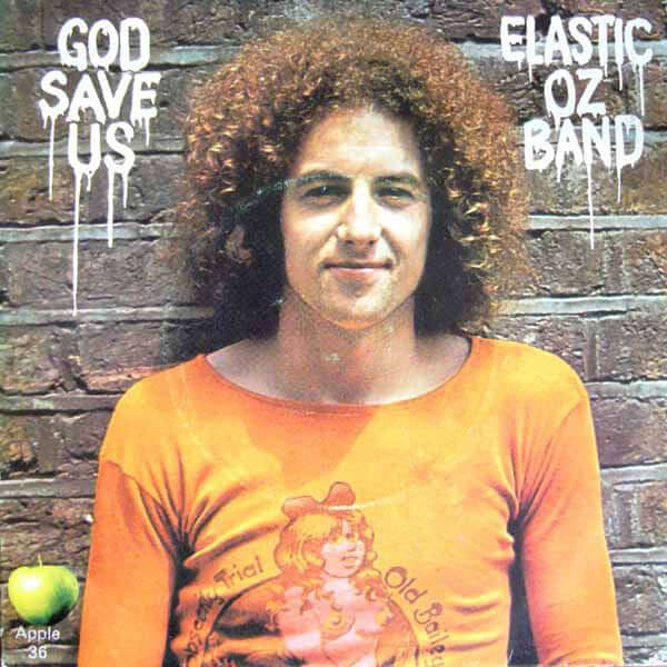 Bill Elliot* And The Elastic Oz Band* : God Save Us (7", Single, Sol)