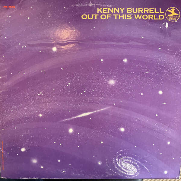 Kenny Burrell : Out Of This World (LP, Album, RE)