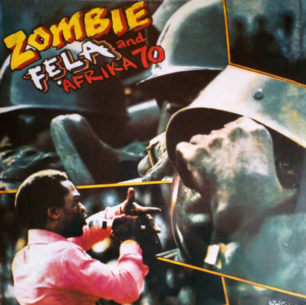 Fẹla And Afrika 70 ~ Zombie (Vinyl) - Djungel & Jazz