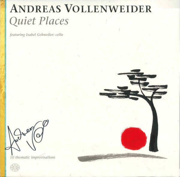 Andreas Vollenweider Featuring Isabel Gehweiler ~ Quiet Places (Vinyl) - Djungel & Jazz