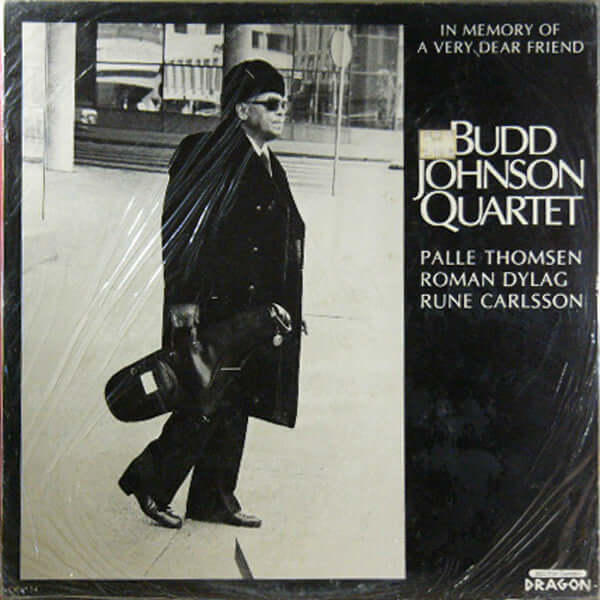 Budd Johnson Quartet : In Memory Of A Very Dear Friend (LP)