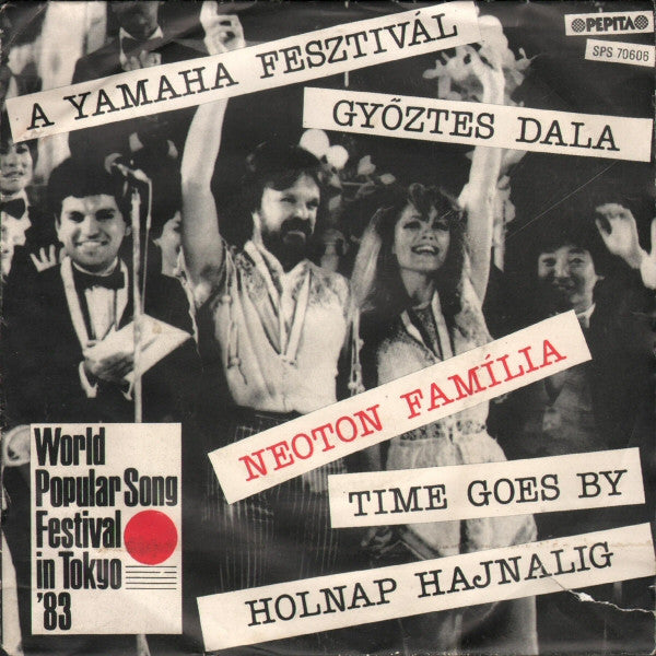 Neoton Família : Time Goes By / Holnap Hajnalig (7")