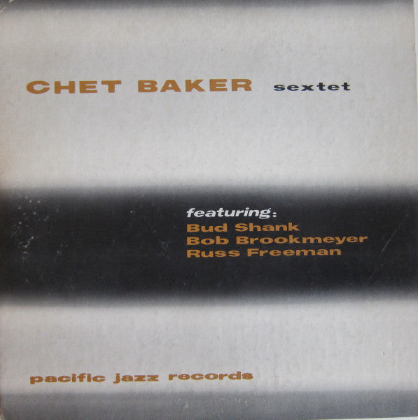 Chet Baker Sextet : Chet Baker Sextet (10")