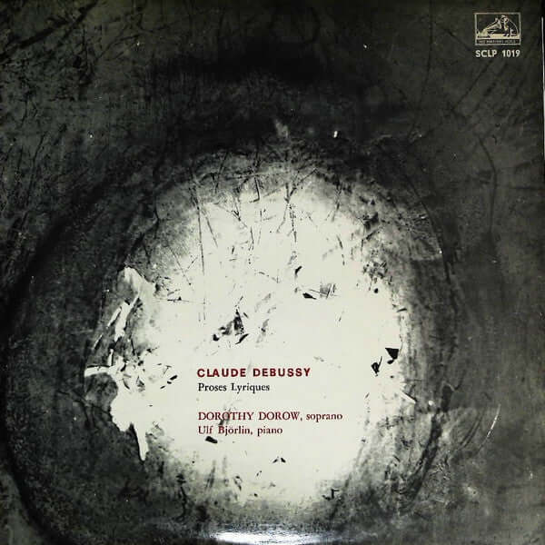 Dorothy Dorow / Ulf Björlin - Anton Webern / Claude Debussy : Webern: Complete Works For Voice And Piano / Debussy: Proses Lyriques (LP, Album)
