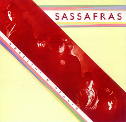 Sassafras : Wheelin' 'N' Dealin' (LP, Album)