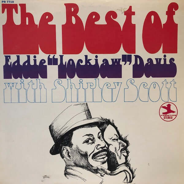 Eddie "Lockjaw" Davis with Shirley Scott : The Best Of Eddie "Lockjaw" Davis With Shirley Scott (LP, Comp)