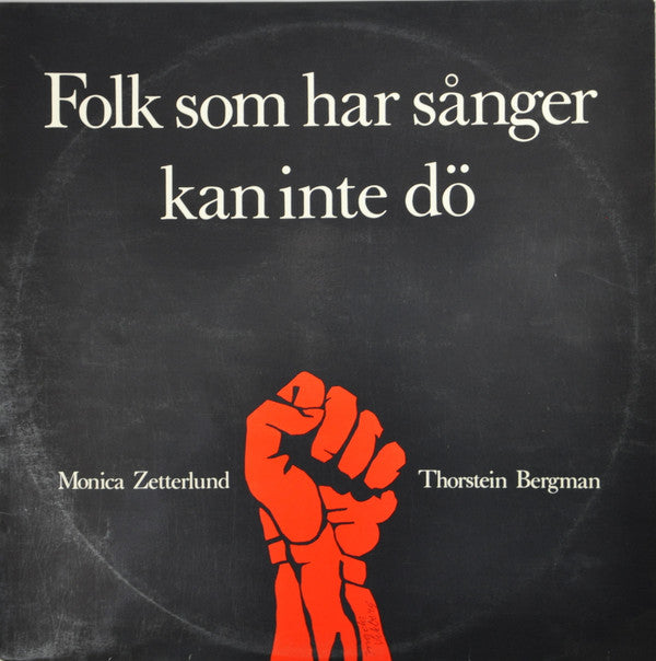 Monica Zetterlund / Thorstein Bergman : Folk Som Har Sånger Kan Inte Dö (LP)