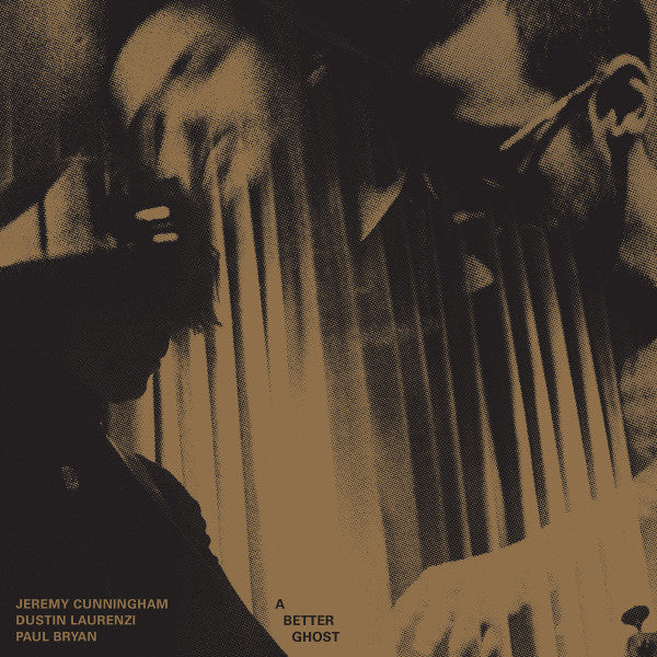 Jeremy Cunningham ~ A Better Ghost (Vinyl) - Djungel & Jazz