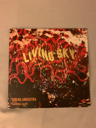 The Sun Ra Arkestra Directed By Marshall Allen ~ Living Sky (Vinyl) - Djungel & Jazz