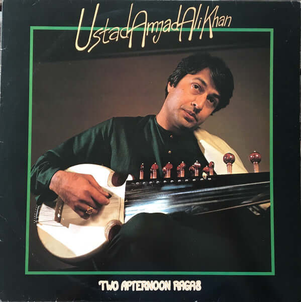 Amjad Ali Khan : Two Afternoon Ragas (LP, Album)