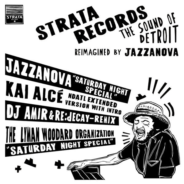 Jazzanova / The Lyman Woodard Organization : Saturday Night Special (Kai Alcé NDATL Remix / DJ Amir & Re.Decay Remix) (12")