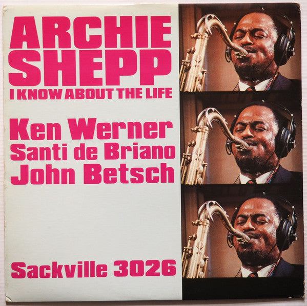 Archie Shepp : I Know About The Life (LP, Album)