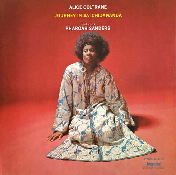 Alice Coltrane Featuring Pharoah Sanders ~ Journey In Satchidananda (Vinyl) - Djungel & Jazz