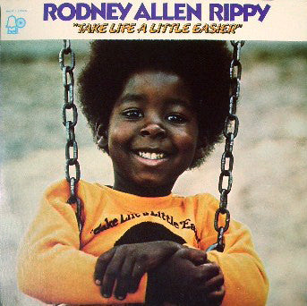 Rodney Allen Rippy : Take Life A Little Easier (LP, Album)