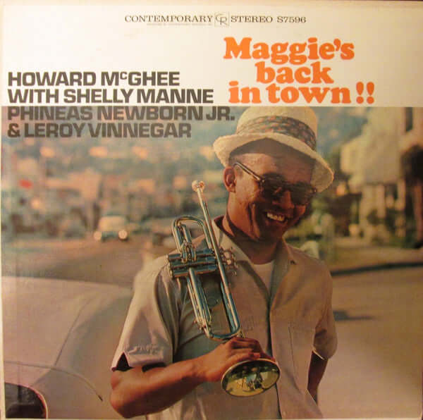 Howard McGhee : Maggie's Back In Town!! (LP, Album, RE)