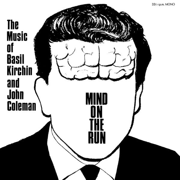 Basil Kirchin And John Coleman ~ Mind On The Run (The Music Of Basil Kirchin And John Coleman) (Vinyl) - Djungel & Jazz