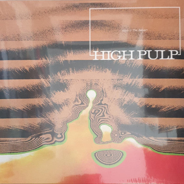 High Pulp : Days In The Desert (LP, Album)