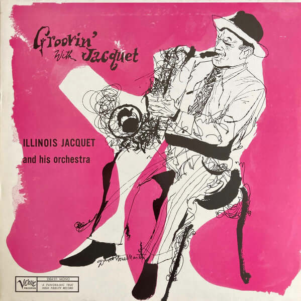 Illinois Jacquet And His Orchestra : Groovin' With Jacquet (LP, Album, Mono, RE)