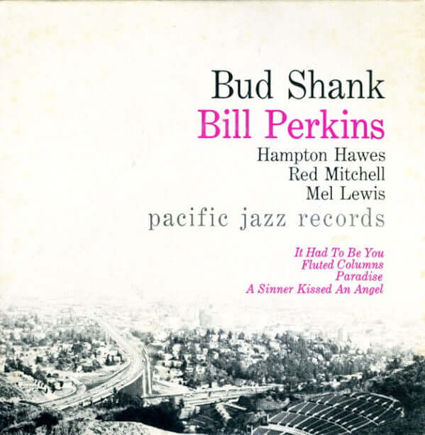 Bud Shank And Bill Perkins Quintet ~ Bud Shank And Bill Perkins Quintet (Vinyl) - Djungel & Jazz