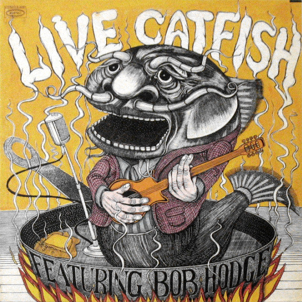 Catfish (6) Featuring Bob Hodge : Live Catfish (LP, Album)