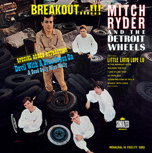 Mitch Ryder & The Detroit Wheels : Breakout...!!! (LP, Album, Mono, RE)