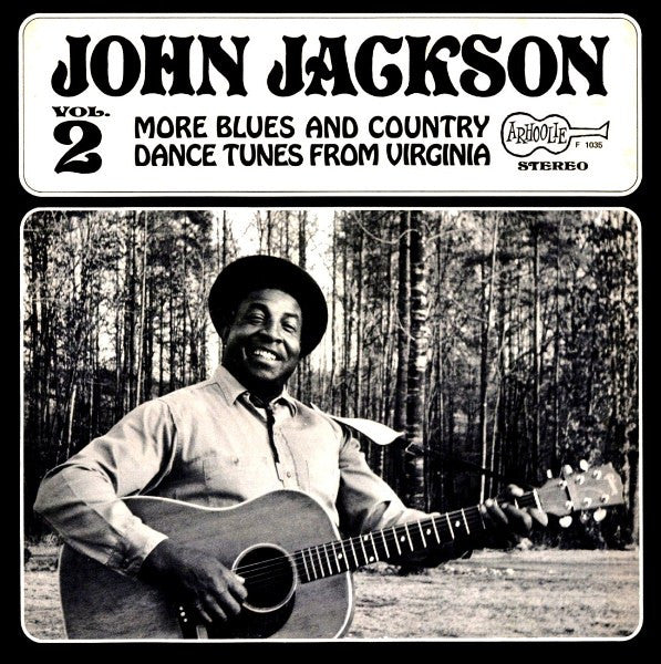 John Jackson  ~ Vol. 2: More Blues And Country Dance Tunes From Virginia (Vinyl) - Djungel & Jazz