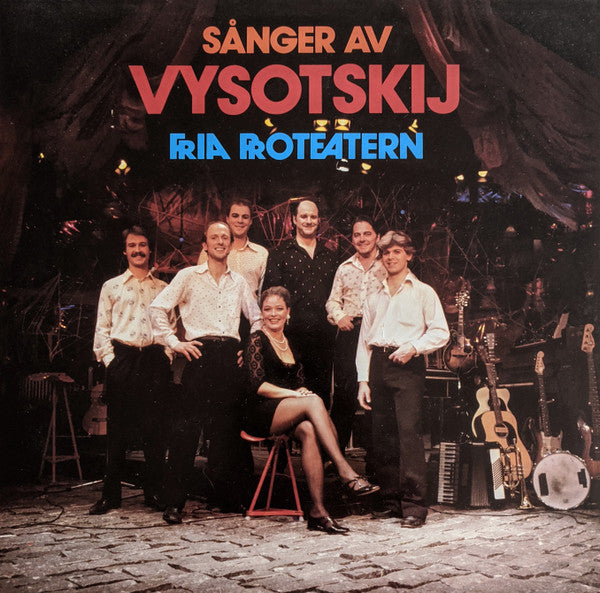 Fria Proteatern : Sånger Av Vysotskij (LP, Album)