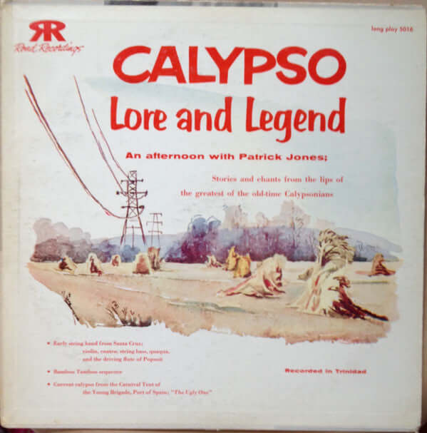 "Chinee" Patrick Jones : Calypso Lore And Legend (LP, Album, Mono)