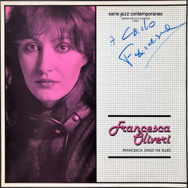 Francesca Oliveri : Francesca Sings The Blues (LP, Album)